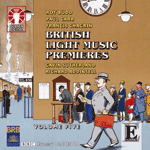 Various BRITISH LIGHT MUSIC PREMIERES - VOLUME 5