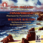John Ireland, Frank Bridge & William WaltonMUSIC FOR PIANO & ORCHESTRA