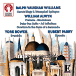 Ralph Vaughan Williams, William Alwyn, York Bowen & Hubert Parry