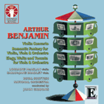 Arthur BenjaminMusic for Violin, Viola & Orchestra