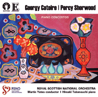 Georgy Catoire & Percy SherwoodPIANO CONCERTOS