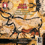 Alan BushLASCAUX SYMPHONY ETC.