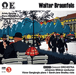 Walter Braunfels  Piano Concerto & Schottische Phantasie