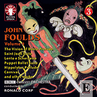 John Foulds Volume 4