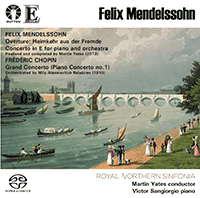 Felix Mendelssohn Heimkehr aus der Fremde Overture & Concerto in E & Fr&eacute;d&eacute;ric Chopin  Grand Concerto [SACD Hybrid Stereo]