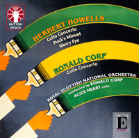 Herbert Howells & Ronald CorpCello Concertos
