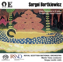 Sergei Bortkiewicz: Violin Concerto/Othello tone poem [SACD Hybrid Stereo]Stereo