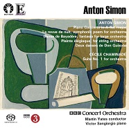 Anton Simon - Piano Concerto, La revue de nuit, Danse de Bayadère, Plainte élégiaque & Cecile Chaminade - Suite No. 1 for orchestra  [SACD Hybrid Multi-channel]