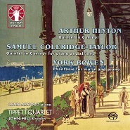 Samuel Coleridge-Taylor, Arthur Hinton, York Bowen – Piano Quintets, and Phantasie for violin and piano [SACD Hybrid Multi-Channel]