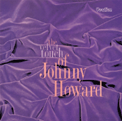 Johnny HowardTHE VELVET TOUCH OF JOHNNY HOWARD