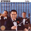 Guy Lombardo & His Royal CanadiansBERLIN BY LOMBARDO