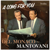 Mantovani & Mario Del MonacoA SONG FOR YOU