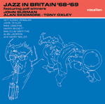 John Surman, Alan Skidmore, Tony OxleyJAZZ IN BRITAIN '68-'69