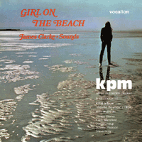 James Clarke, Steve Gray & Keith Mansfield 			GIRL ON THE BEACH & GENTLE SOUNDS