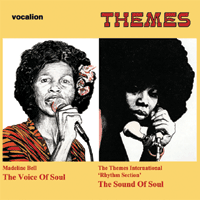 Madeline Bell & Themes International Library 			THE VOICE�OF�SOUL�&�THE�SOUND�OF�SOUL