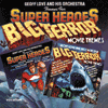 Geoff Love & His Orchestra 			THEMES FOR SUPER HEROES & BIG TERROR MOVIE THEMES