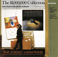 John DankworthTHE ZODIAC VARIATIONS & THE $1,000,000 COLLECTION