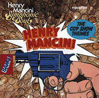 Henry Mancini The Cop Show Themes & Symphonic Soul